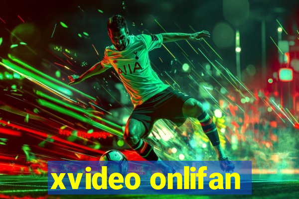 xvideo onlifan